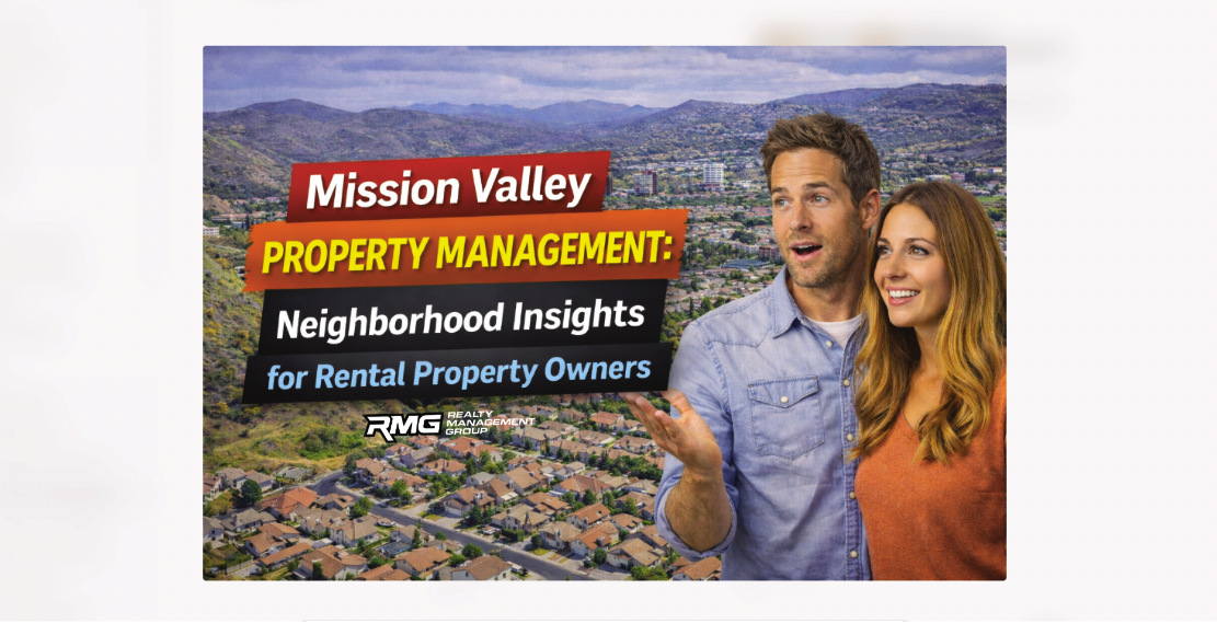 Mission Valley Property Management: Neighborhood Insights for Rental Property Owners